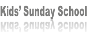 Kids’ Sunday School